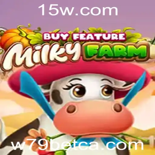 Descubra o Fascinante Universo do MilkyFarmBuyFeature no W79bet
